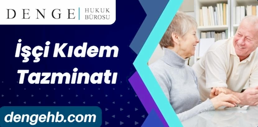İşçi Kıdem Tazminatı - Kıdem Tazminatı Hesaplama - Dengehb com
