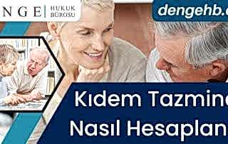 Kıdem Tazminatı Nasıl Hesaplanır - DengeHB ile Kıdem Tazminatı Hesaplama - Dengehb com