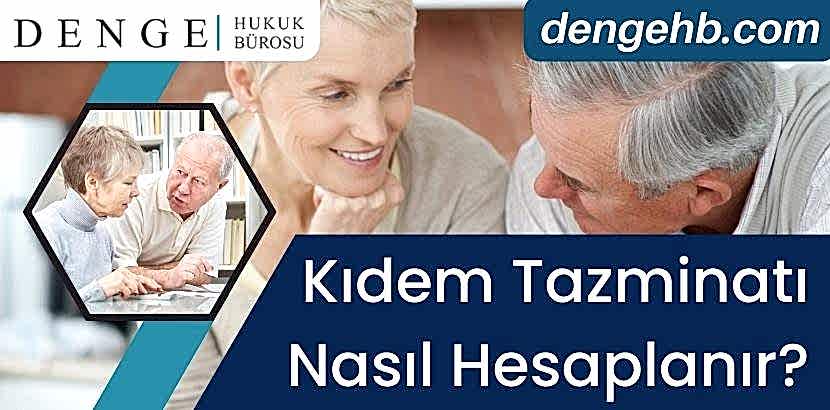 Kıdem Tazminatı Nasıl Hesaplanır - DengeHB ile Kıdem Tazminatı Hesaplama - Dengehb com